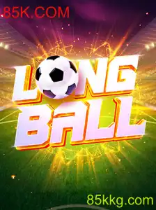 Descubra o Fascinante Mundo do Jogo LongBall com 85K.COM